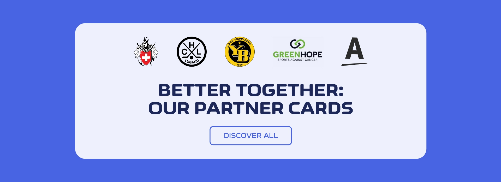Better togheter: our partner cards