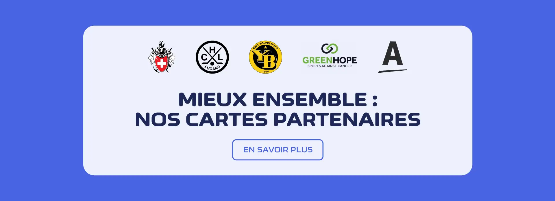 Mieux ensenble:nos cartes partenaires